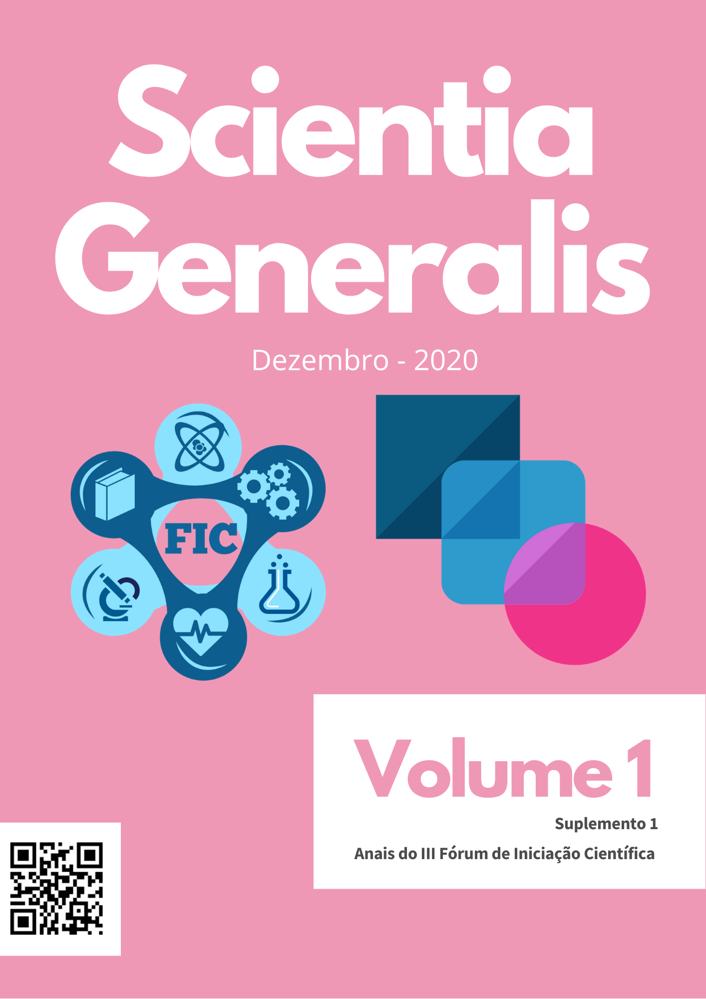 					Visualizar v. 1 n. S1 (2020): Anais do III Fórum de Iniciação Científica - 2020
				